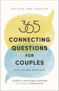 365 Connecting Questions for Couples (Revised and Updated): With 200 new Questions (en Inglés)