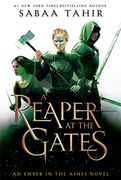 A Reaper at the Gates: 3 (an Ember in the Ashes) (en Inglés)
