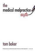The Medical Malpractice Myth 