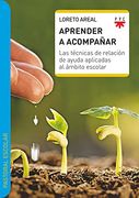 Aprender a Acompañar: Las Técnicas de Relación de Ayuda Aplicadas al Ámbito Escolar