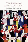 The Science of Successful Living (en Inglés)