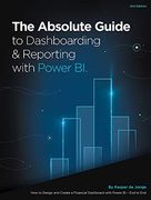 The Absolute Guide to Dashboarding and Reporting With Power bi: How to Design and Create a Financial Dashboard With Power bi - end to end (en Inglés)