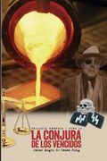 La conjura de los vencidos (Trilogía Némesis) (Volume 2) (Spanish Edition)