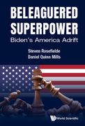 Beleaguered Superpower: Biden's America Adrift (en Inglés)