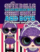 Cute Dolls Coloring Book with Chibi Girls and Boys Midnight Edition: Coloring Book For Girls and Boys: A Cute Adorable Coloring Pages Ages 4-12: Super (en Inglés)