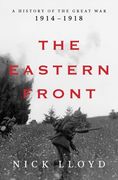 The Eastern Front: A History of the Great War, 1914-1918 (en Inglés)