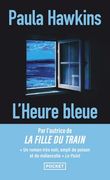 L'heure Bleue (in French)