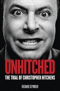 Unhitched: The Trial of Christopher Hitchens (en Inglés)