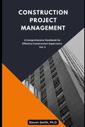 Construction Project Management: A Comprehensive Handbook for Effective Construction Supervisors (en Inglés)