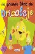 mi primer libro de bricolaje(susaeta)
