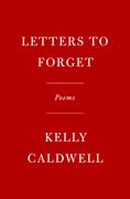 Letters to Forget: Poems (en Inglés)