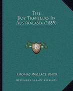 the boy travelers in australasia (1889) (en Inglés)
