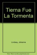 Tierna fue la Tormenta (in Spanish)
