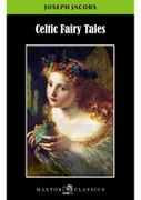 Celtic Fairy Tales (Maxtor Classics) (en Inglés)