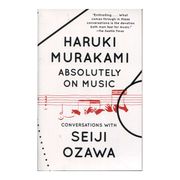 Absolutely on Music: Conversations (Vintage International) (en Inglés)