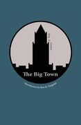 The Big Town (en Inglés)