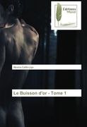 Le Buisson d'or - Tome 1