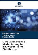 Vorausschauende Modellierung im Bauwesen: Eine Einführung (en Alemán)