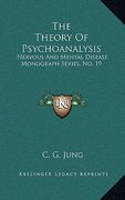 the theory of psychoanalysis: nervous and mental disease monograph series, no. 19 (en Inglés)