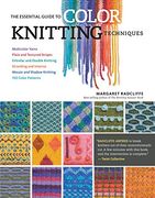 Essential Guide to Color Knitting Techniques, the (en Inglés)