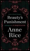Beauty's Punishment: A Novel (a Sleeping Beauty Novel) 