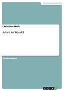 Arbeit im Wandel (en Alemán)