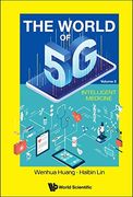 World of 5g, the - Volume 5: Intelligent Medicine (Hardback)