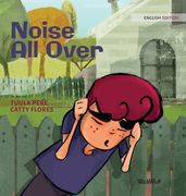 Noise All Over (en Inglés)