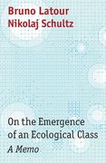 On the Emergence of an Ecological Class: A Memo