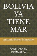 Bolivia YA Tiene Mar: Conflicto En Dinamarca
