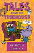 Tales from the Treehouse: Too Silly to Be Told . . . Until Now! (en Inglés)