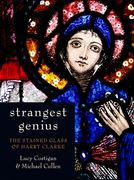 Strangest Genius: The Stained Glass of Harry Clarke (en Inglés)