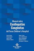 Manual Sobre Cardiopatías Congénitas del Texas Children'S Hospital