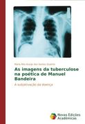 As Imagens Da Tuberculose Na Poetica de Manuel Bandeira