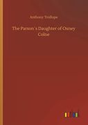 The Parson´S Daughter of Oxney Colne