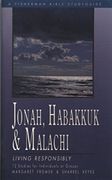 Jonah, Habakkuk, and Malachi: Living Responsibly (Fisherman Bible Studyguide) (en Inglés)
