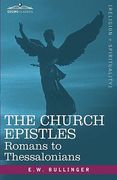 the church epistles: romans to thessalonians (en Inglés)