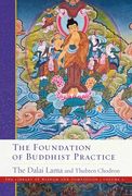 The Foundation of Buddhist Practice (en Inglés)
