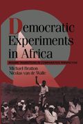 Democratic Experiments in Africa Paperback: Regime Transitions in Comparative Perspective (Cambridge Studies in Comparative Politics) 