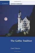 The Gothic Tradition (Cambridge Contexts in Literature) 