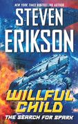 Willful Child: The Search for Spark (en Inglés)