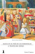 Alicia en el País de las Maravillas: Y Alicia a Través del Espejo (Edición Juvenil Ilustrada)