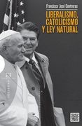 Liberalismo, Catolicismo y ley Natural