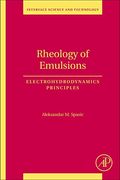 Rheology of Emulsions, Volume 22: Electrohydrodynamics Principles (Interface Science and Technology) (en Inglés)