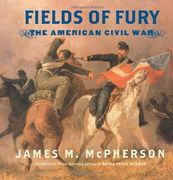 fields of fury,the american civil war