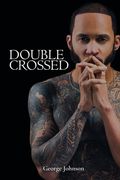 Double Crossed: a memoir (en Inglés)