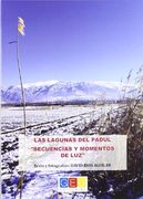LAGUNAS DEL PADUL SECUENCIAS Y MOMENTOS DE LUZ