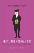 Yentl the Yeshiva Boy and Other Stories: including Short Friday (en Inglés)