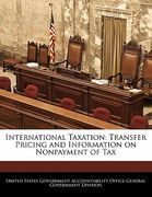 international taxation: transfer pricing and information on nonpayment of tax (en Inglés)