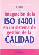 Intregracion de la iso 14001 en un Sistema de Gestion de la Calidad